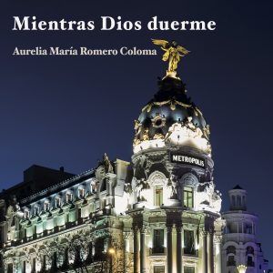 Mientras Dios duerme