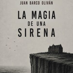 La magia de una sirena
