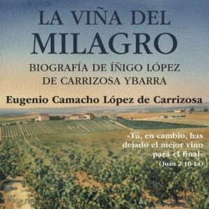 La viña del Milagro